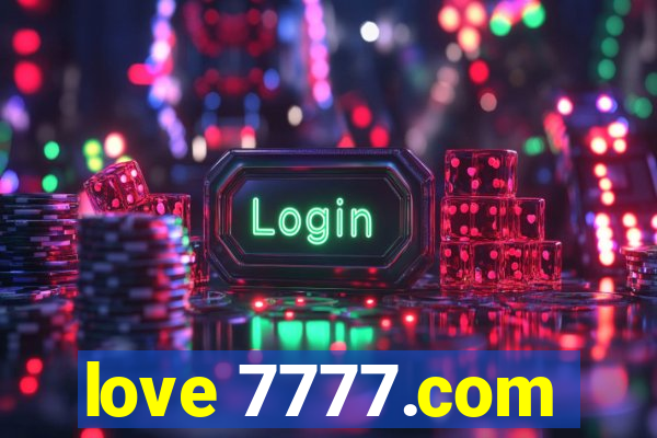 love 7777.com